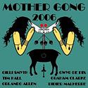 Mother Gong 2006